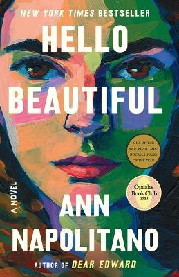 Hello Beautiful (Oprah's Book Club): A Novel - Ann Napolitano - cover