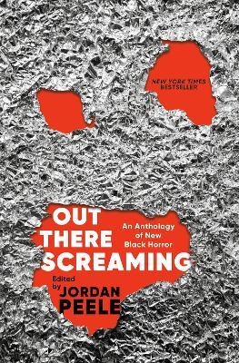 Out There Screaming: An Anthology of New Black Horror - cover
