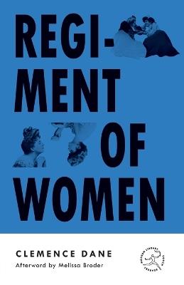 Regiment of Women - Clemence Dane,Melissa Broder - cover