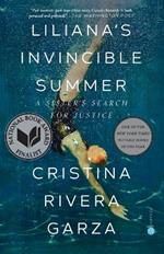 Liliana's Invincible Summer: A Sister's Search for Justice