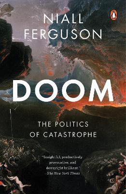 Doom: The Politics of Catastrophe - Niall Ferguson - cover