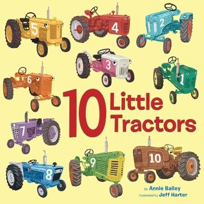 10 Little Tractors - Annie Bailey,Jeff Harter - cover