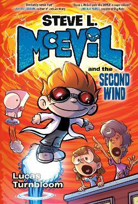 Steve L. McEvil and the Second Wind - Lucas Turnbloom - cover