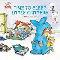 Time to Sleep, Little Critters - Mercer Mayer - cover