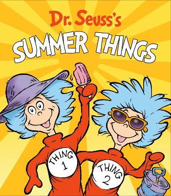 Dr. Seuss's Summer Things - Dr. Seuss - cover