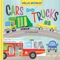 Hello, World! Cars and Trucks - Jill McDonald - cover