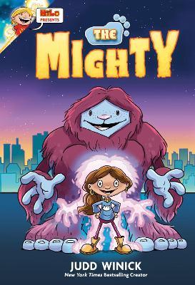 Hilo Presents: The Mighty: (A Graphic Novel) - Judd Winick - cover