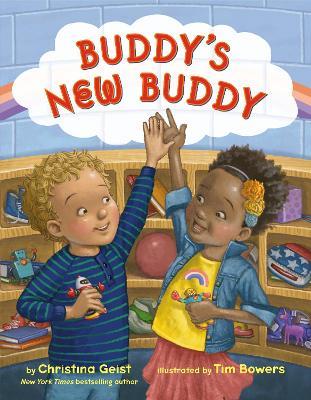 Buddy's New Buddy - Christina Geist,Tim Bowers - cover