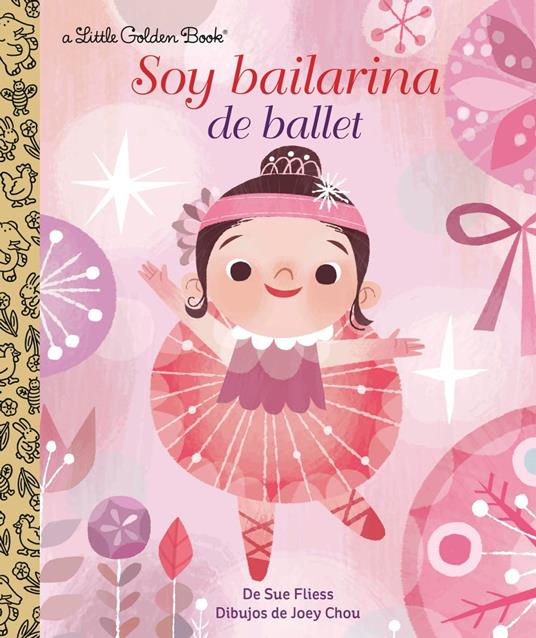 Soy Bailarina de Ballet - Sue Fliess,Joey Chou - ebook