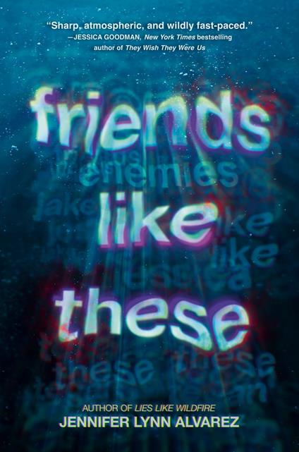 Friends Like These - Jennifer Lynn Alvarez - ebook