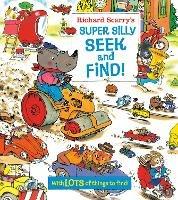 Richard Scarry's Super Silly Seek and Find! - Richard Scarry - cover