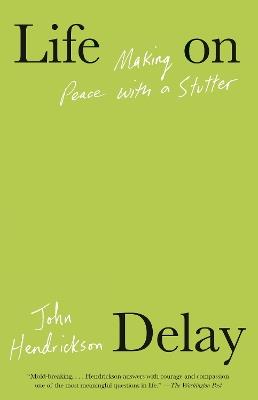 Life on Delay: USA Today Book Club - John Hendrickson - cover