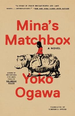 Mina's Matchbox: A Novel - Yoko Ogawa - cover