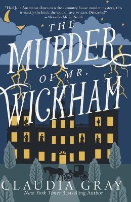 The Murder of Mr. Wickham - Claudia Gray - cover