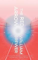 The Red Arrow: A novel