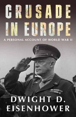Crusade in Europe - Dwight D. Eisenhower - cover