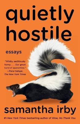 Quietly Hostile: Essays - Samantha Irby - cover