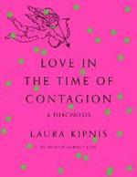 Love in the Time of Contagion: A Diagnosis