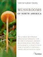 National Audubon Society Mushrooms of North America