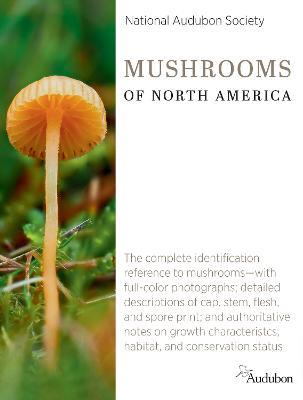 National Audubon Society Mushrooms of North America - National Audubon Society National Audubon Society - cover
