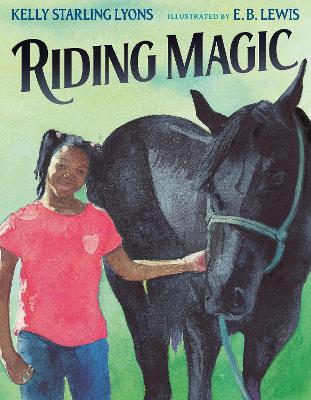 Riding Magic - Kelly Starling Lyons - cover