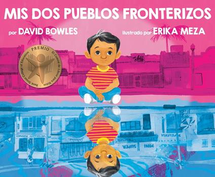 Mis dos pueblos fronterizos - Bowles David,Erika Meza - ebook