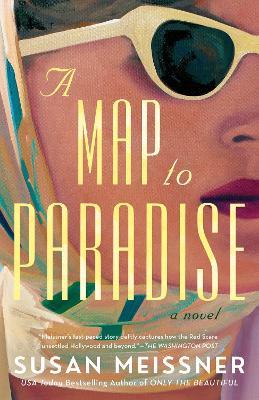 A Map to Paradise - Susan Meissner - cover