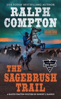 Ralph Compton the Sagebrush Trail - Robert J. Randisi,Ralph Compton - cover