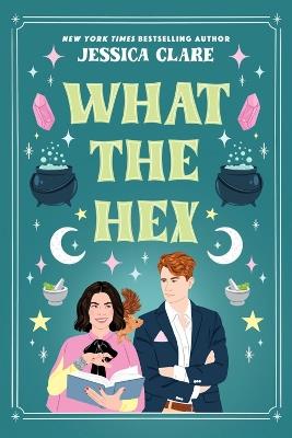 What the Hex - Jessica Clare - cover