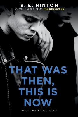 That Was Then, This Is Now - S. E. Hinton - cover