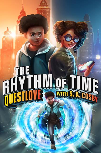 The Rhythm of Time - S. A. Cosby,Questlove - ebook