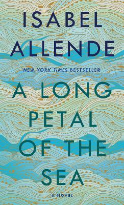 A Long Petal of the Sea: A Novel - Isabel Allende - cover