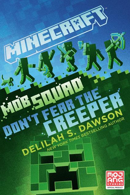 Minecraft: Mob Squad: Don't Fear the Creeper - Delilah S. Dawson - ebook
