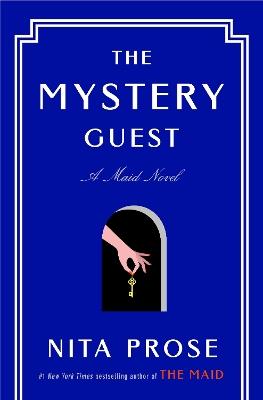 The Mystery Guest: A Maid Novel - Nita Prose - cover