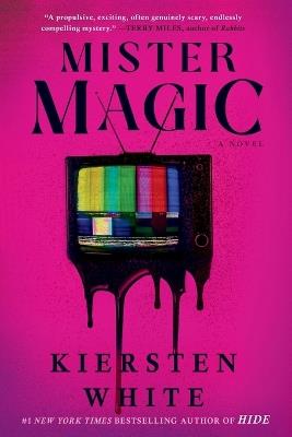 Mister Magic: A Novel - Kiersten White - cover