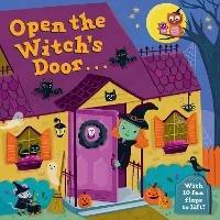 Open the Witch's Door: A Halloween Lift-the-Flap Book - Jannie Ho,Jannie Ho - cover