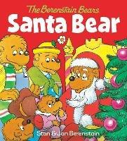 Santa Bear - Stan Berenstain,Jan Berenstain - cover