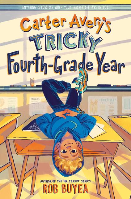 Carter Avery's Tricky Fourth-Grade Year - Rob Buyea - ebook