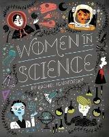 Women in Science: Fearless Pioneers Who Changed the World - Rachel Ignotofsky - cover