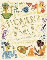 Women in Art: Understanding Our World and Its Ecosystems  - Rachel Ignotofsky - cover