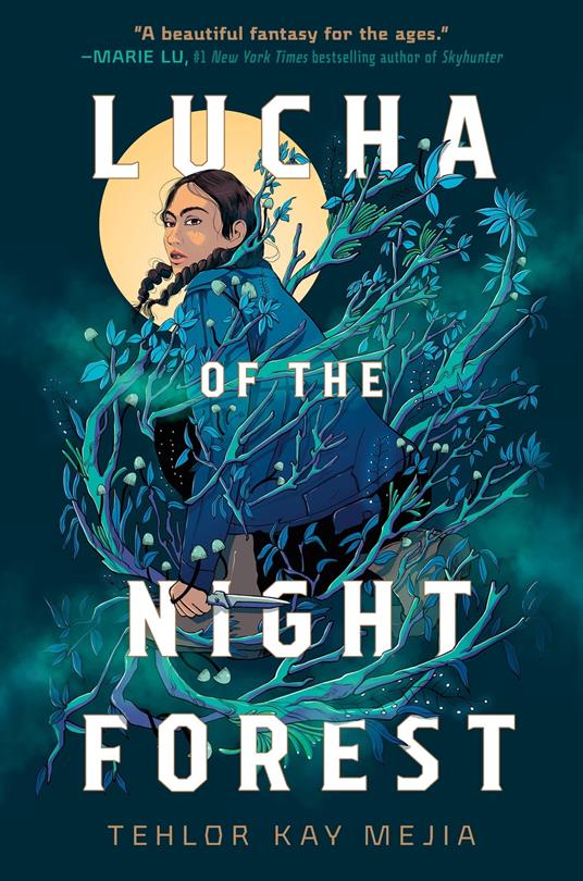 Lucha of the Night Forest - Tehlor Mejia - ebook