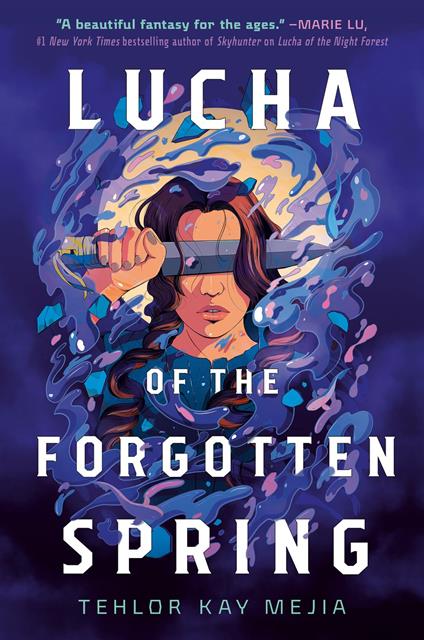 Lucha of the Forgotten Spring - Tehlor Mejia - ebook