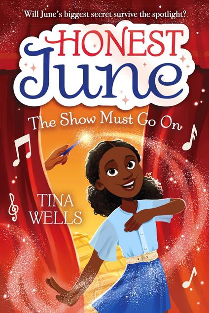 Honest June: The Show Must Go On - Tina Wells,Brittney Bond - ebook