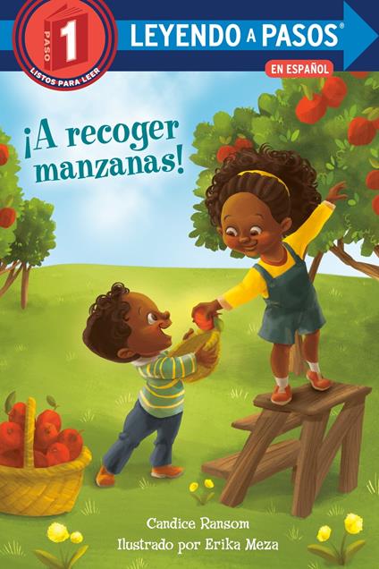 ¡A recoger manzanas! (Apple Picking Day! Spanish Edition) - Candice Ransom,Erika Meza,Juan Vicario - ebook