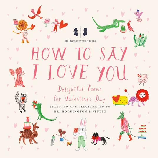 Mr. Boddington's Studio: How to Say I Love You - Mr. Boddington's Studio - ebook