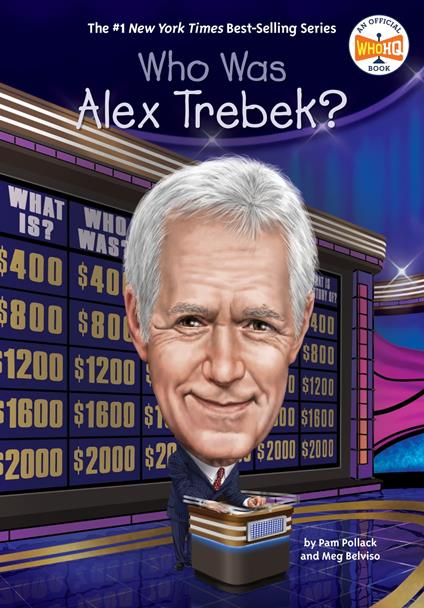 Who Was Alex Trebek? - Meg Belviso,Who HQ,Pam Pollack,Ted Hammond - ebook