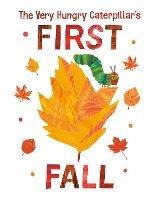 The Very Hungry Caterpillar's First Fall - Eric Carle - cover