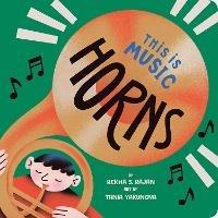 This Is Music: Horns - Rekha S. Rajan - cover
