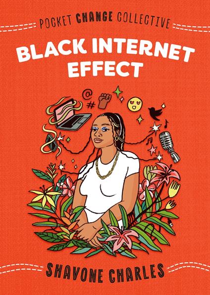 Black Internet Effect - Shavone Charles,Ashley Lukashevsky - ebook