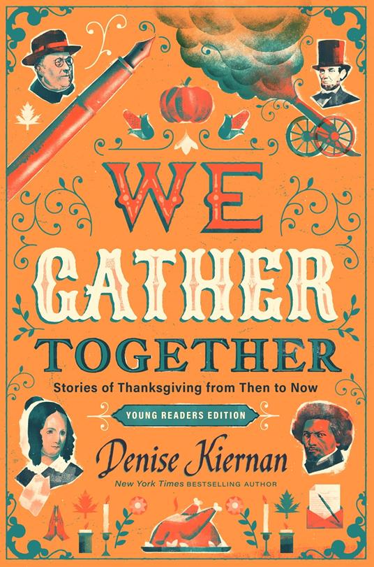 We Gather Together (Young Readers Edition) - Denise Kiernan - ebook